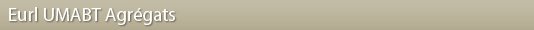 Eurl UMABT Agrgats